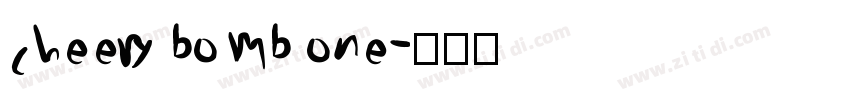 cheery bomb one字体转换